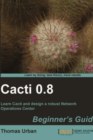 Cover of Cacti 0.8 Beginner's Guide