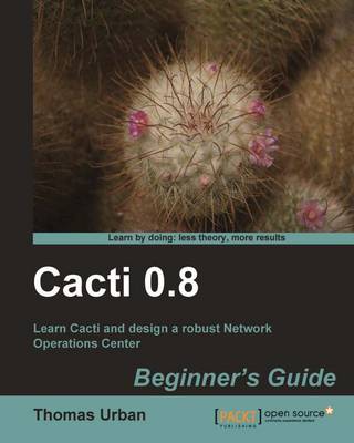 Book cover for Cacti 0.8 Beginner's Guide