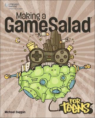 Book cover for Making a GameSalad for Teens