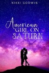 Book cover for American Girl On Saturn