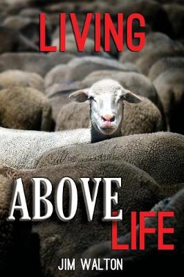 Book cover for Living Above Life