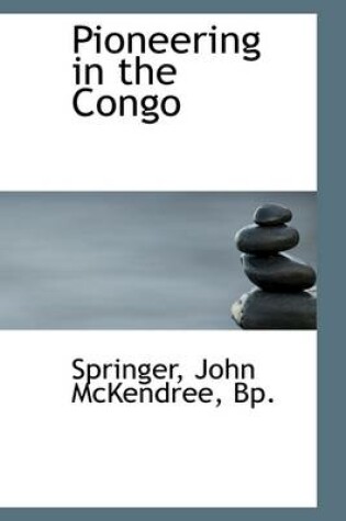 Cover of Pioneering in the Congo