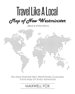 Book cover for Travel Like a Local - Map of New Westminster