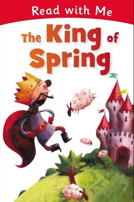 Book cover for Read with Me: The King of Spring