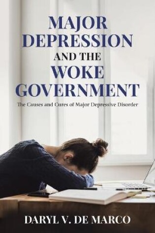 Cover of Major Depression and the Woke Government