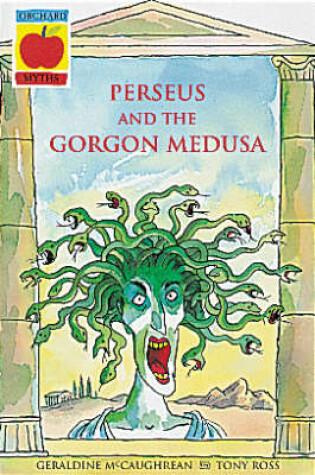 Cover of Perseus and The Gorgon Medusa
