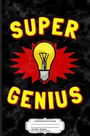 Cover of Super Genius Composition Notebook