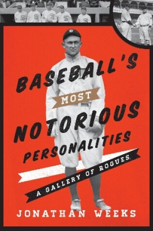 Cover of Baseball's Most Notorious Personalities