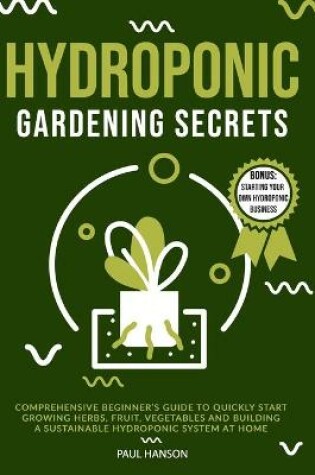 Cover of Hydroponic Gardening Secrets