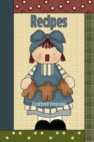 Cover of Recipes Cookbook Keepsake