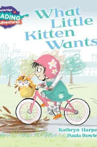 Cover of Cambridge Reading Adventures What Little Kitten Wants Red Band