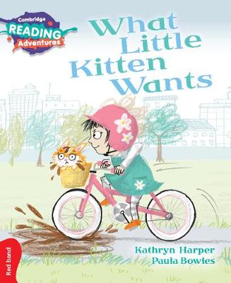 Cover of Cambridge Reading Adventures What Little Kitten Wants Red Band