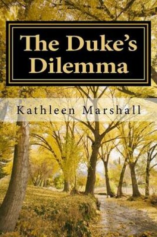 Cover of The Duke's Dilemma