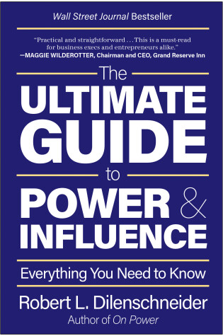 Cover of The Ultimate Guide to Power & Influence