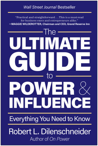 Book cover for The Ultimate Guide to Power & Influence