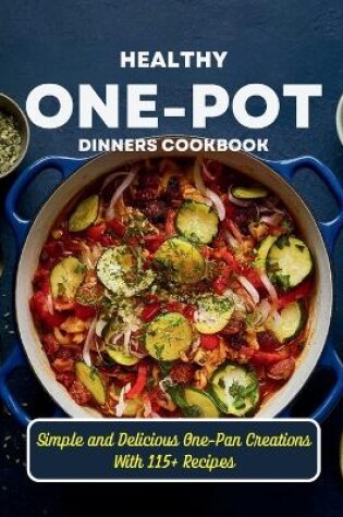 Cover of Healthy One-Pot Dinners Cookbook