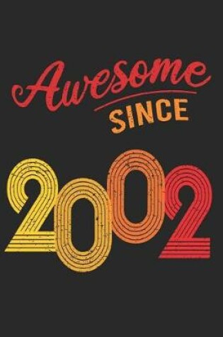 Cover of Awesome Since 2002