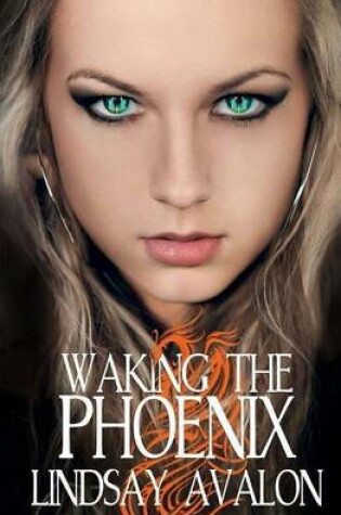 Cover of Waking the Phoenix