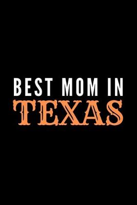 Book cover for Best Mom In Texas