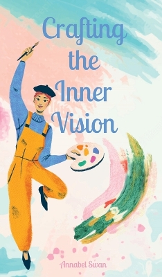 Book cover for Crafting the Inner Vision