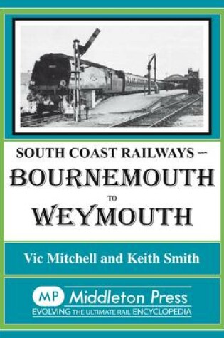 Cover of Bournemouth to Weymouth