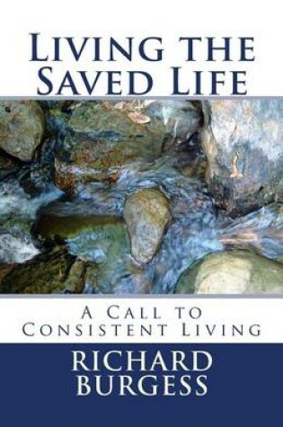 Cover of Living the Saved Life