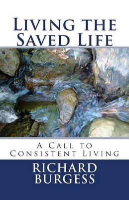 Book cover for Living the Saved Life