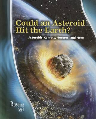 Cover of Could an Asteroid Hit the Earth?