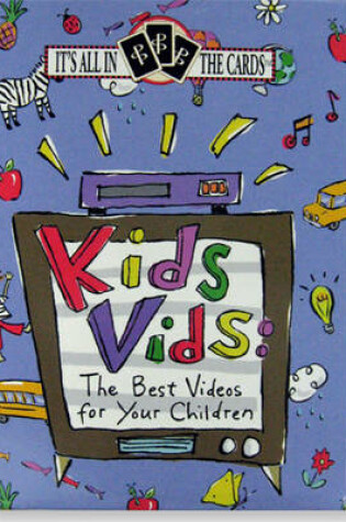 Cover of Kids Vids