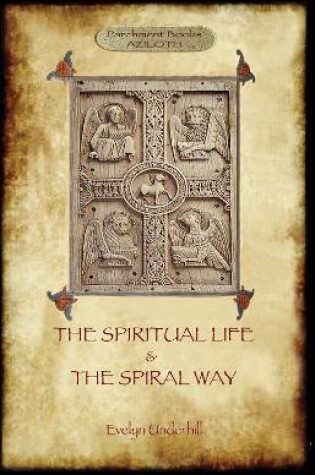 Cover of 'The Spiritual Life' and 'the Spiral Way'