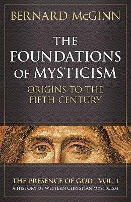 Book cover for The Foundations of Mysticism