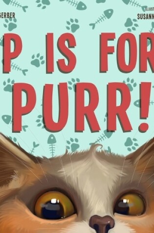 Cover of P Is for Purr