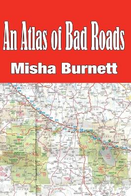 Book cover for An Atlas of Bad Roads