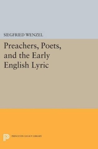 Cover of Preachers, Poets, and the Early English Lyric