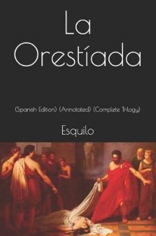 Cover of La Orestiada