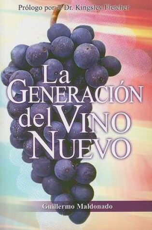 Cover of La Generacion del Vino Nuevo