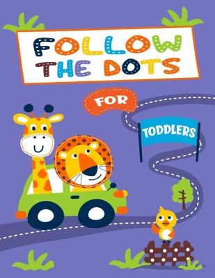 Book cover for Follow the Dots for Toddlers