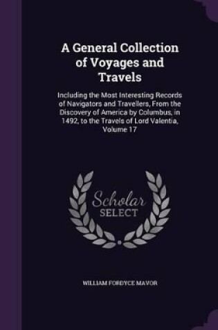 Cover of A General Collection of Voyages and Travels