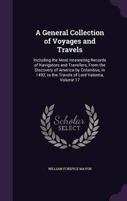 Book cover for A General Collection of Voyages and Travels