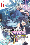 Book cover for Reincarnated as a Sword: Another Wish (Manga) Vol. 6