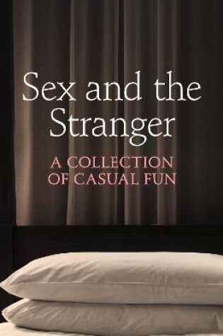 Cover of Sex and the Stranger