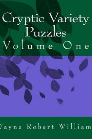 Cover of Cryptic Variety Puzzles Volume 1