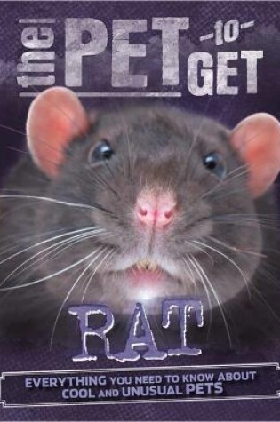 Cover of The Pet to Get: Rat