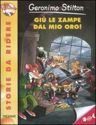 Book cover for Giu Le Zampe Dal Mio Oro