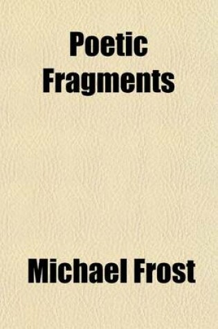 Cover of Poetic Fragments