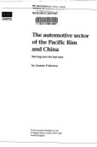 Cover of The Automotive Sector of the Pacific Rim and China