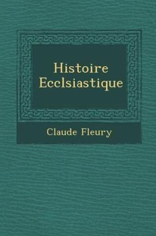 Cover of Histoire Eccl Siastique