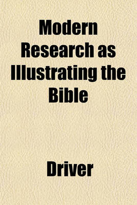 Book cover for Modern Research as Illustrating the Bible