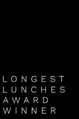 Book cover for Longest Lunches Award Winner