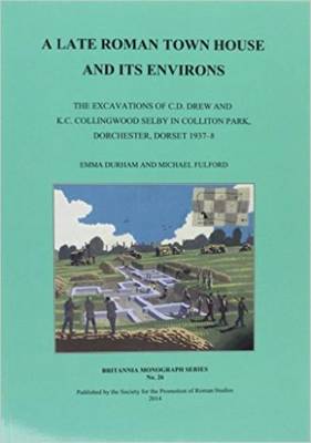 Book cover for A Late Roman Town House and its Environs